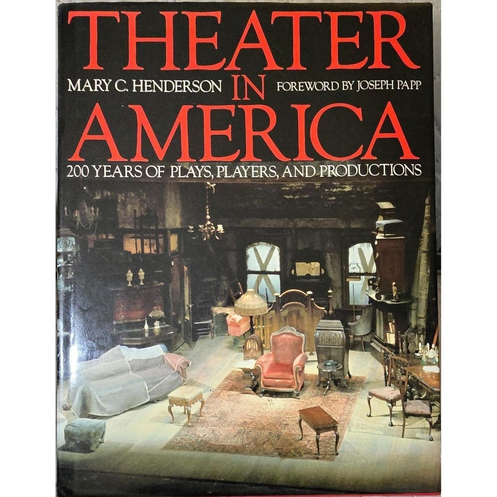 Vintage Theater in America‎ Book Mary C Henderson 1988 American Express Edition
